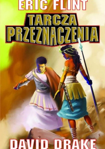 Tarcza Przeznaczenia - David Drake