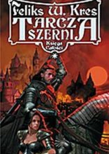 Tarcza Szerni, tom 1 - Feliks W. Kres