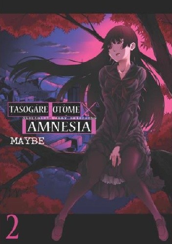 Tasogare Otome X Amnesia. Niepamięć panny zmierzchu #2 - Maybe