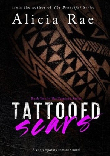 Tattooed Scars - Alicia Rae