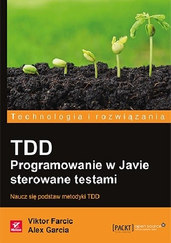 TDD. Programowanie w Javie sterowane testami - Viktor Farcic