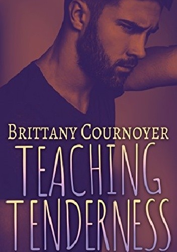 Teaching Tenderness - Brittany Cournoyer