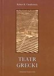 Teatr grecki - Robert R. Chodkowski