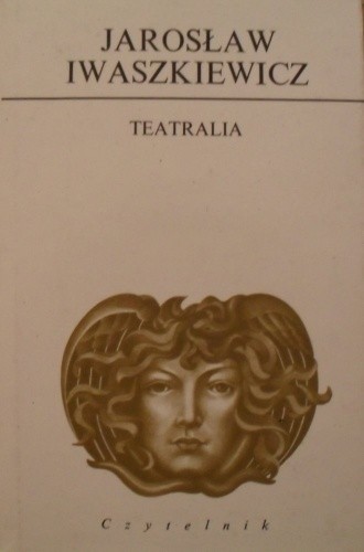 Teatralia - Jarosław Iwaszkiewicz