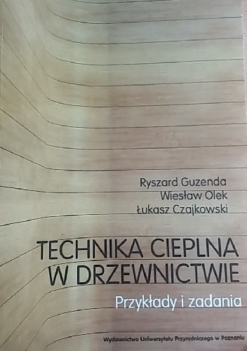 Technika cieplna w drzewnictwie - Ryszard Guzenda