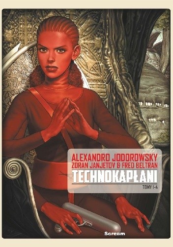 Technokapłani. Wydanie zbiorcze t. I - Alexandro Jodorowsky