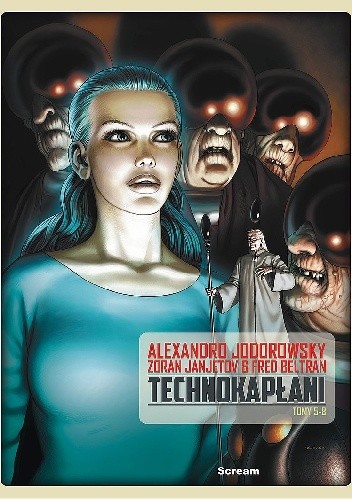 Technokapłani. Wydanie zbiorcze t. II - Alexandro Jodorowsky