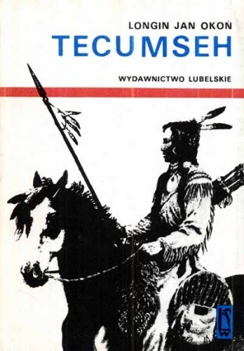 Tecumseh - Longin Jan Okoń