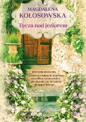 Tęcza nad jeziorem - Magdalena Kołosowska