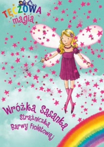 Tęczowa magia.Wróżka Sasanka Strażniczka Barwy Fioletowej - Daisy Meadows