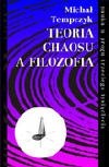 Teoria chaosu a filozofia - Michał Tempczyk