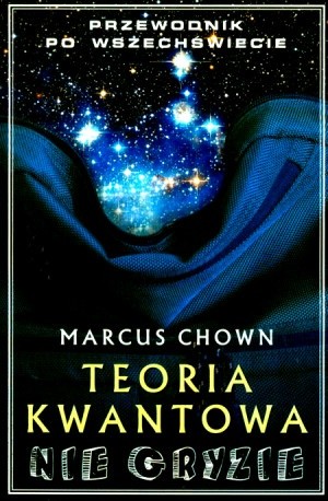 Teoria kwantowa nie gryzie - Marcus Chown