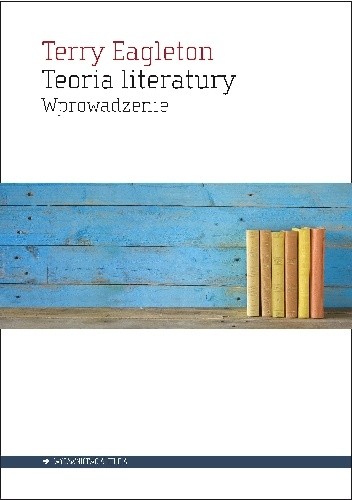 Teoria literatury. Wprowadzenie - Terry Eagleton