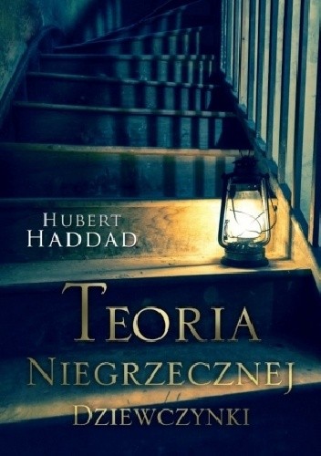 Teoria niegrzecznej dziewczynki - Hubert Haddad