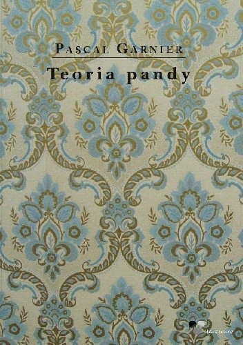 Teoria pandy - Pascal Garnier