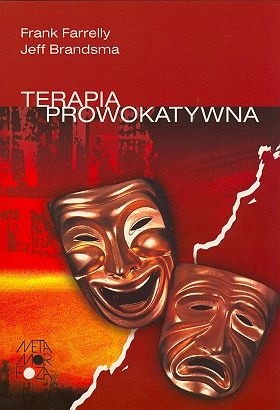 Terapia prowokatywna - Frank Farrelly