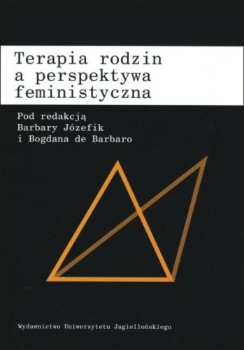 Terapia rodzin a perspektywa feministyczna - Bogdan de Barbaro