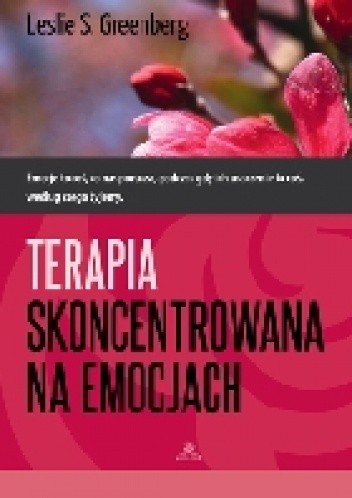 Terapia skoncentrowana na emocjach - Leslie S. Greenberg