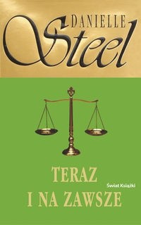 Teraz i na zawsze - Danielle Steel