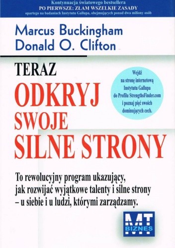 Teraz odkryj swoje silne strony - Donald O. Clifton