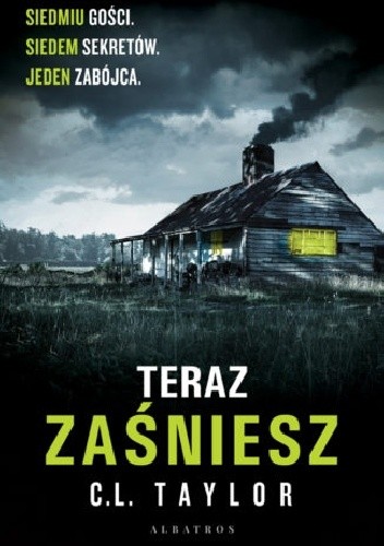 Teraz zaśniesz - C.L. Taylor