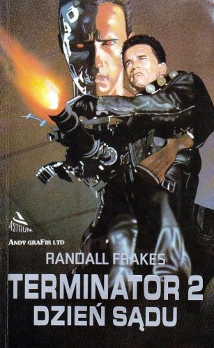 Terminator 2 Dzień Sądu - Randall Frakes