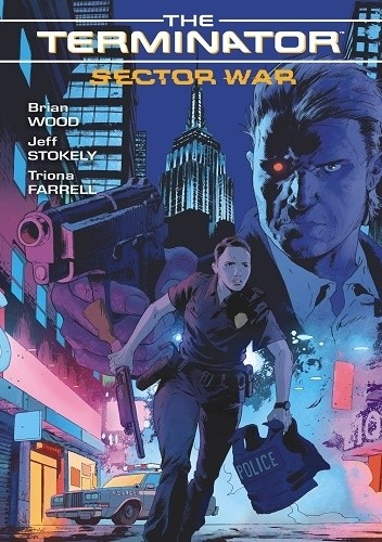Terminator. Sector War - Brian Wood