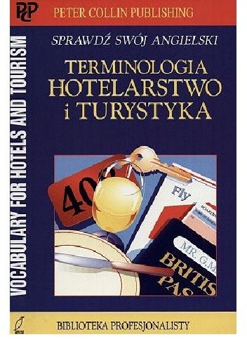 Terminologia: hotelarstwo i turystyka - Peter Collin