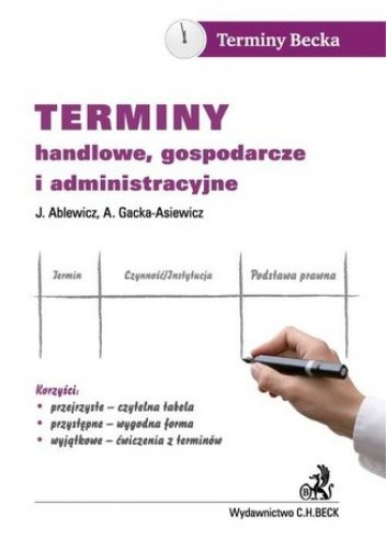 Terminy handlowe, gospodarcze i administracyjne - Aneta Gacka-Asiewicz