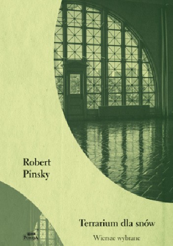 Terrarium dla snów - Robert Pinsky
