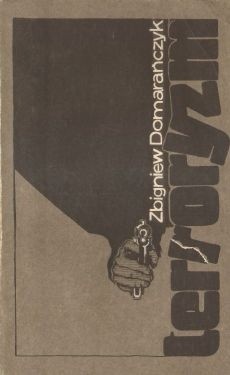 Terroryzm - Zbigniew Domarańczyk