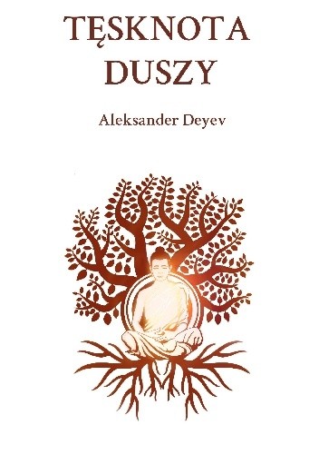 Tęsknota Duszy - Aleksander Deyev