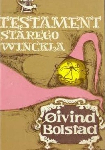 Testament starego Winckla - Øivind Bolstad