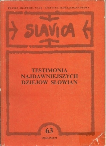 Testimonia najdawniejszych dziejów Słowian. Seria grecka, Zeszyt 2, Pisarze z V - X wieku - Wincenty Swoboda