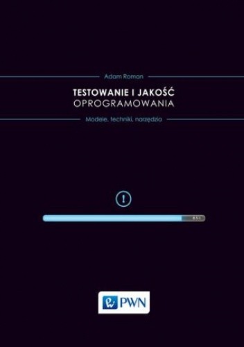 Testowanie i jakość oprogramowania - Adam Roman