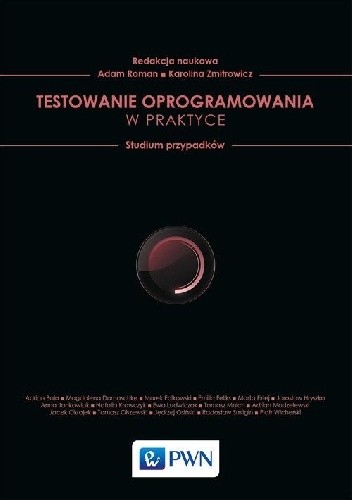Testowanie oprogramowania w praktyce - Adam Roman