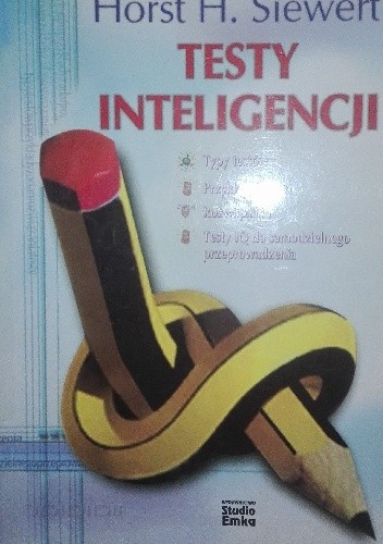 Testy inteligencji - Horst H. Siewert