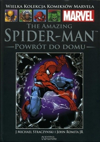 The Amazing Spider-Man: Powrót do domu - Joseph Michael Straczynski