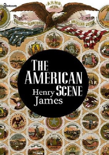The American Scene - Henry James
