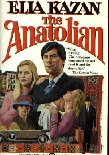 The Anatolian - Elia Kazan