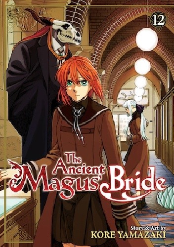 The Ancient Magus' Bride vol.12 - Kore Yamazaki