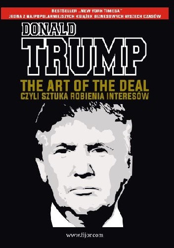 The Art of the Deal, czyli sztuka robienia interesów - Tony Schwartz