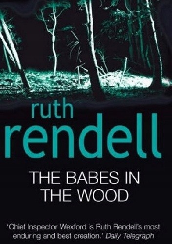 The Babes in the Wood - Ruth Rendell