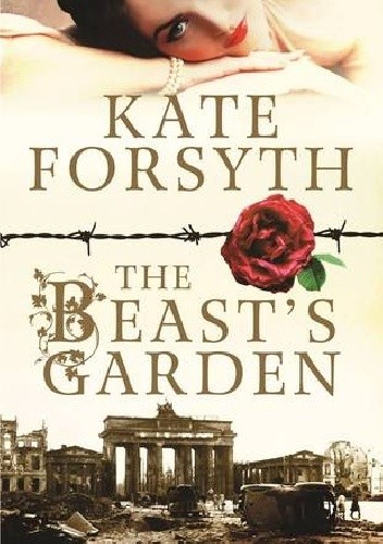The beast 's garden - Kate Forsyth