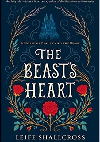 The Beast's Heart - Leife Shallcross