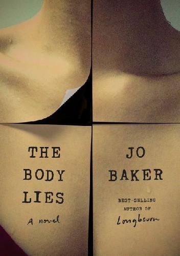The Body Lies - Jo Baker