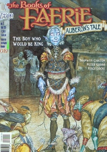 The Books of Faerie: Auberon's Tale vol. 1 - The Regicide - Peter Gross