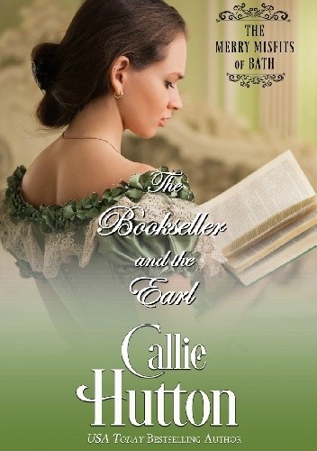 The Bookseller and the Earl - Callie Hutton