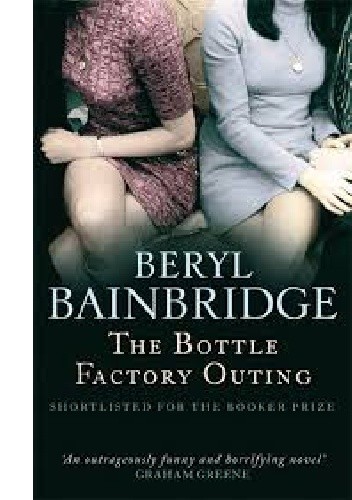 The Bottle Factory Outing - Beryl Bainbridge