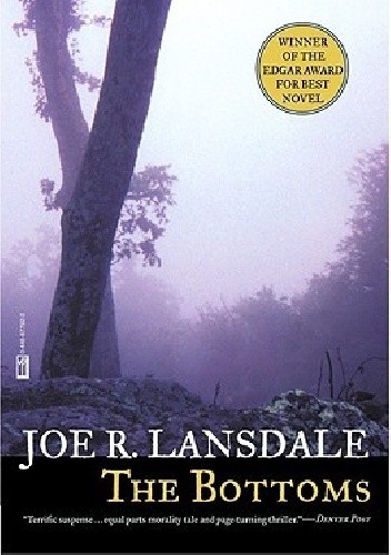 The Bottoms - Joe R. Lansdale